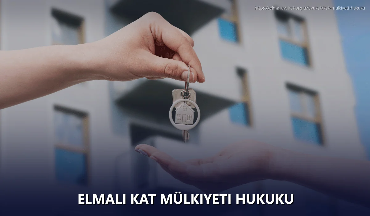 Elmali Kat Mülkiyeti Hukuku