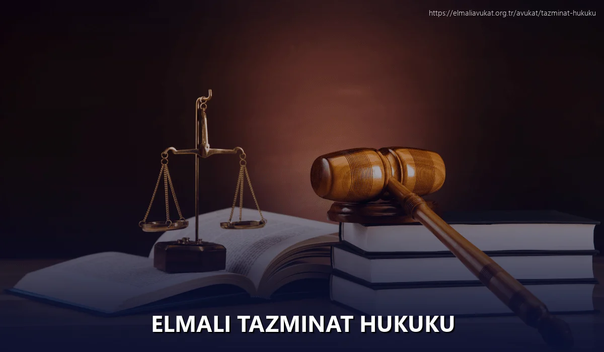 Elmali Tazminat Hukuku