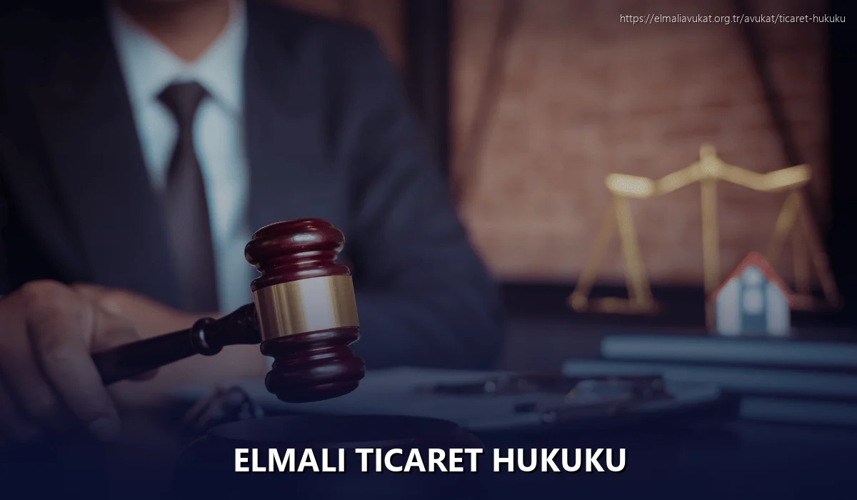 Elmali Ticaret Hukuku