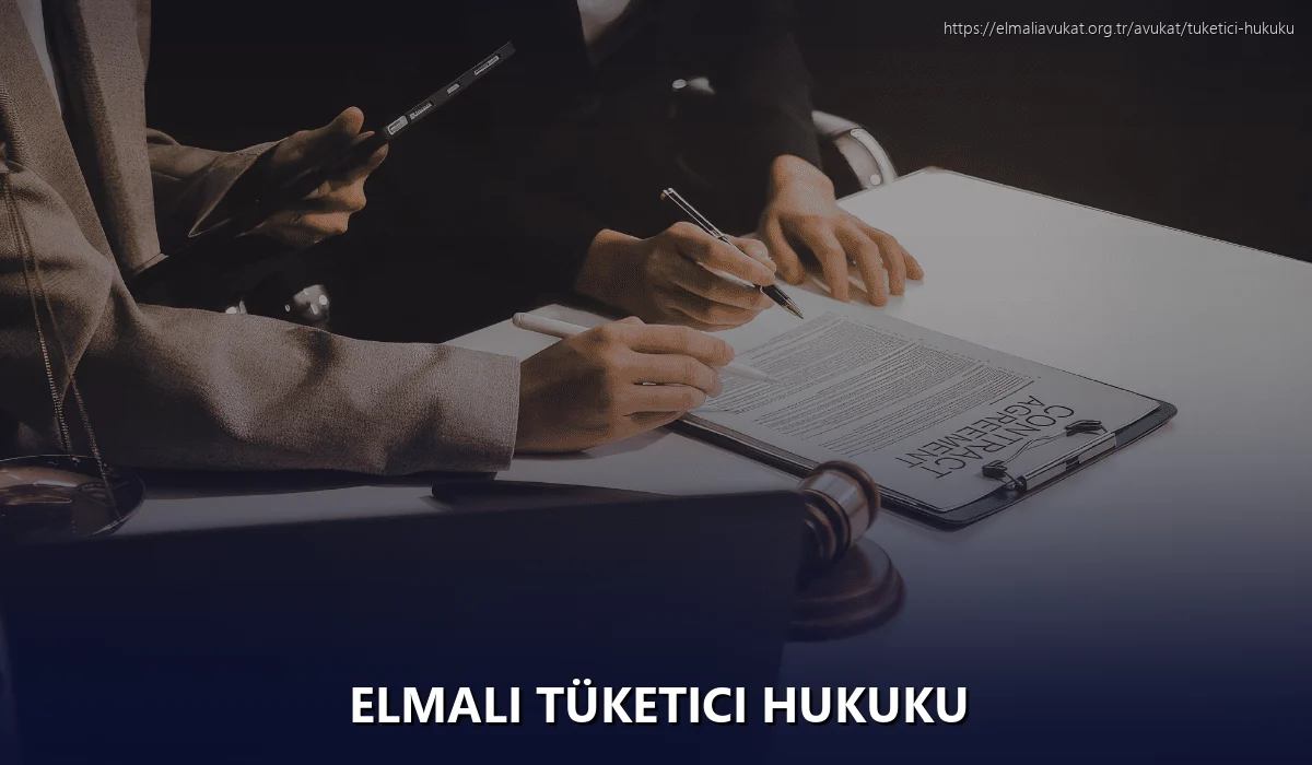Elmali Tüketici Hukuku